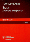 Górnośląskie studia socjologiczne tom 4