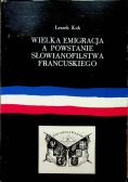 Wielka emigracja a powstanie słowianofilstwa francuskiego