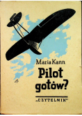 Pilot Gotów  1947 r.