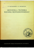 Metodyka i technika badania rentgenowskiego