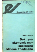 Doktryna ekonomiczno - społeczna Miltona Friedmana