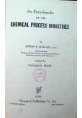 An Encyclopedia of the chemical process industries