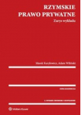 Rzymskie prawo prywatne Zarys wykładu