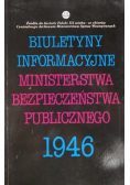 Biuletyny informacyjne Ministerstwa Bezpieczeństwa Publicznego 1946