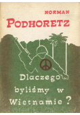 Dlaczego byliśmy w Wietnamie