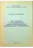 Sieć kolejowa w aglomeracjach miejsko przemysłowych makroregionu południowego