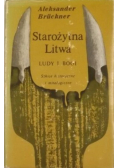 Starożytna Litwa Ludy i bogi