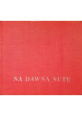 Na dawna nutę
