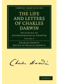 The Life and Letters of Charles Darwin