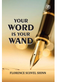 Your Word Is Your Wand