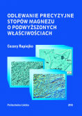 Odlewanie precyzyjne stopów magnezu o podwyższonych właściwościach