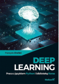 Deep Learning Praca z językiem Python i biblioteką Keras