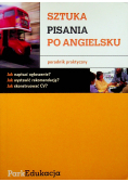 Sztuka pisania po angielsku Poradnik praktyczny