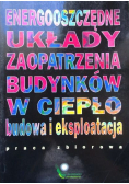 Energooszczędne układy zaopatrzenia budynków w ciepło