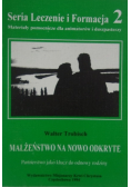 Małżeństwo nowo odkryte