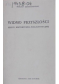 Widmo przyszłości Tom I