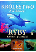 Królestwo zwierząt tom 12 Ryby rekiny i płaszczki