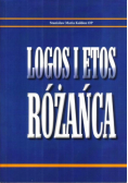 Logos i Etos różańca