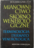 Mianownictwo skórno wenerologiczne