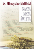 Nasza Msza święta. Eseje