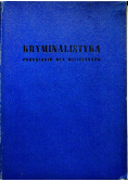 Kryminalistyka podręcznik dla milicjantów