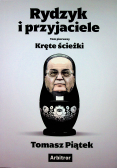 Rydzyk i przyjaciele Kręte ścieżki