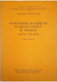 Najstarsze kolekcje Starożytności w Polsce lata 1750 - 1830