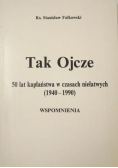 Tak Ojcze