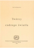 Twórcy cudzego światła plus Autograf