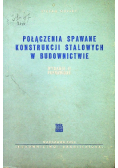 Połączenia spawane konstrukcji stalowych w budownictwie