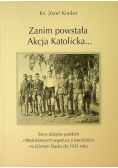 Zanim powstała Akcja Katolicka