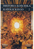 Historia kościoła katolickiego Tom 2