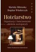 Hotelarstwo Organizacja i funkcjonowanie obiektów noclegowych