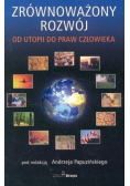 Zrównoważony rozwój od utopii do praw człowieka