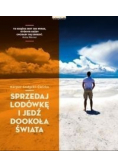Sprzedaj lodówkę i jedź dookoła świata