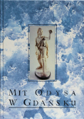 Mit Odysa w Gdańsku