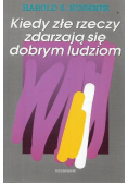 Kiedy złe rzeczy zdarzają się dobrym ludziom