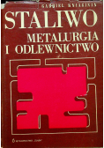 Staliwo Metalurgia i odlewnictwo