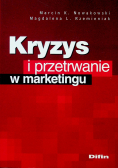 Kryzys i przetrwanie w marketingu