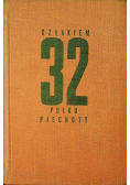 Szlakiem 32 pułku piechoty
