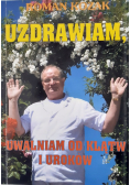 Uzdrawiam uwalniam od klątw i uroków autograf autora