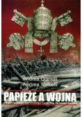 Papieże a wojna od pierwszego światowego konfliktu do ataku na Irak