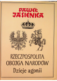 Rzeczpospolita obojga narodów Część trzecia agonii