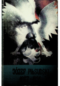 Józef Piłsudski 1867 1935