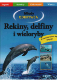 Rekiny, delfiny i wieloryby