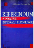 Referendum w procesie integracji europejskiej Autograf autora