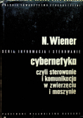 Cybernetyka czyli sterowanie i komunikacja w zwierzęciu i maszynie