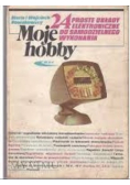 Moje hobby 24, proste układy elektroniczne do samodzielnego wykonania