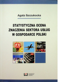 Statystyczna ocena znaczenia sektora usług w gospodarce Polski