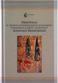 Orientalia w "Zbiorze potrzebniejszych wiadomości porządkiem alfabetu ułożonych" Ignacego Krasickiego